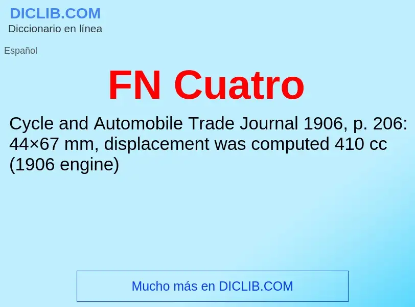 ¿Qué es FN Cuatro? - significado y definición