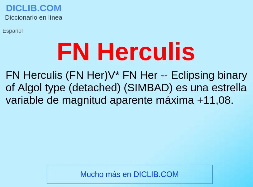 ¿Qué es FN Herculis? - significado y definición