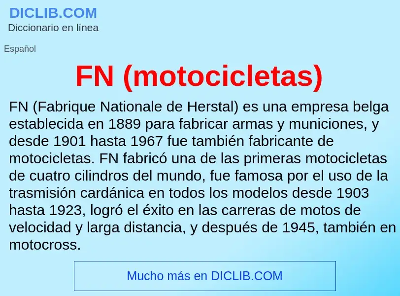 ¿Qué es FN (motocicletas)? - significado y definición