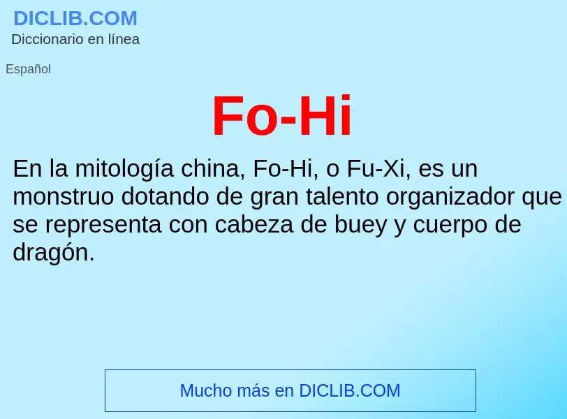 What is Fo-Hi - meaning and definition