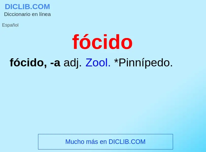 Was ist fócido - Definition