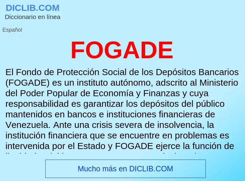 ¿Qué es FOGADE? - significado y definición