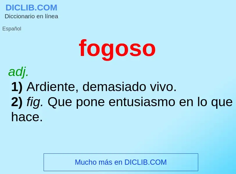 What is fogoso - definition