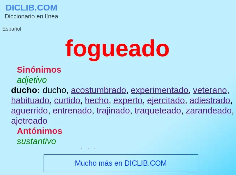 What is fogueado - meaning and definition