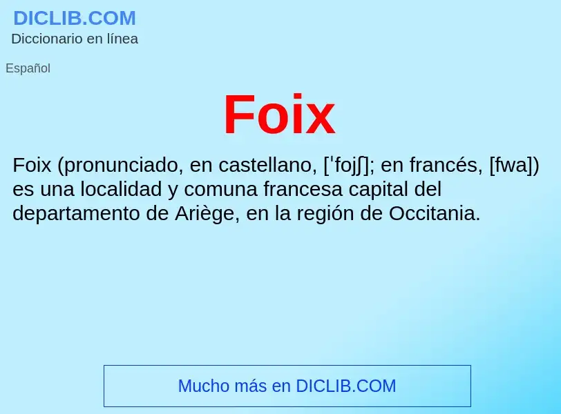 ¿Qué es Foix? - significado y definición