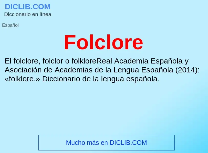 ¿Qué es Folclore? - significado y definición