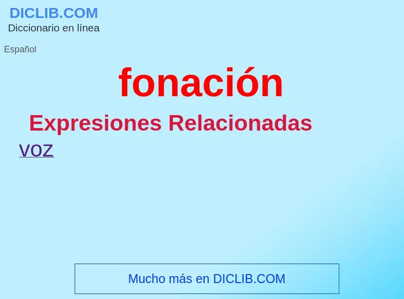 What is fonación - meaning and definition