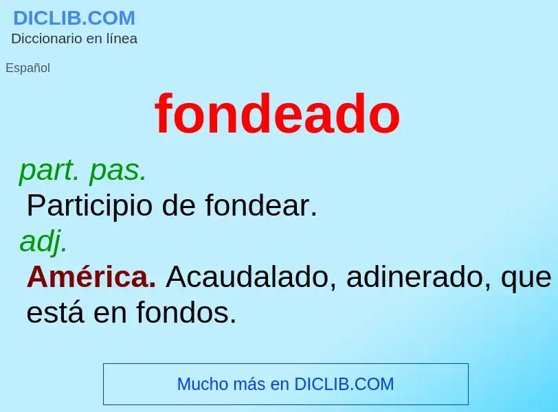 What is fondeado - definition