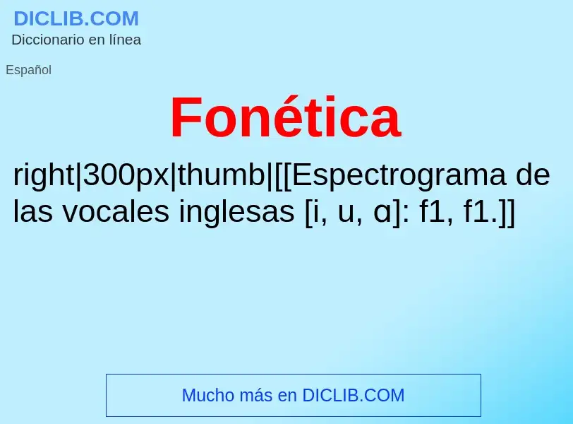 ¿Qué es Fonética? - significado y definición