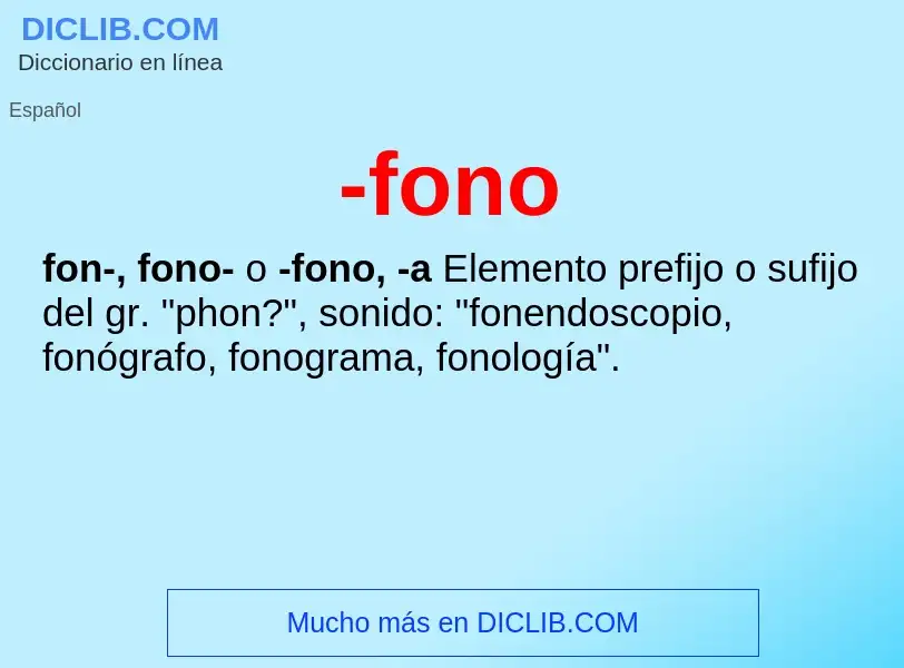 Wat is -fono - definition