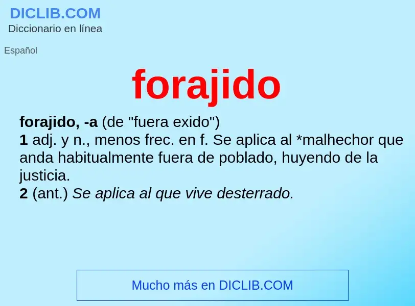 What is forajido - definition