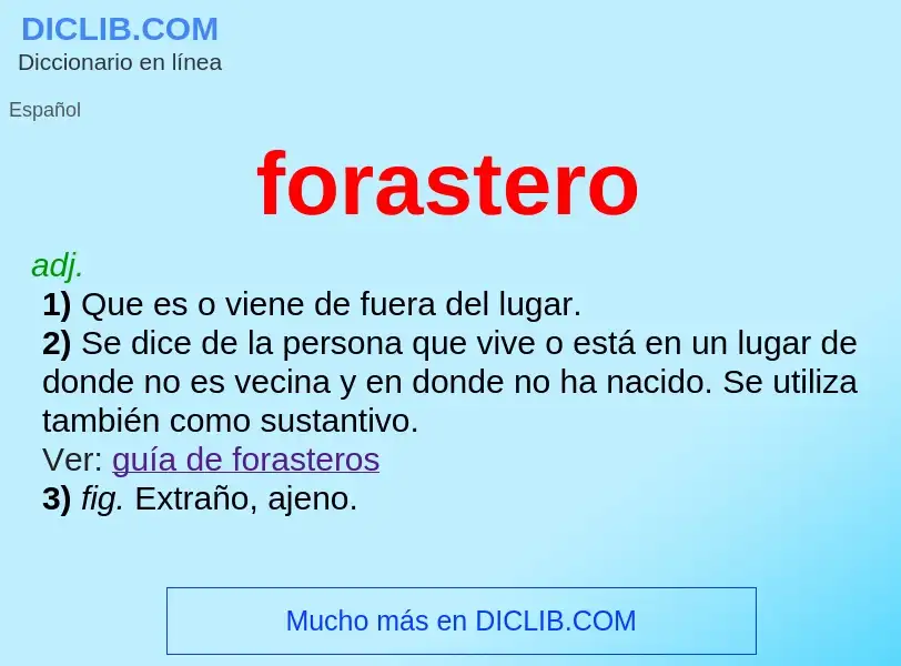 What is forastero - meaning and definition