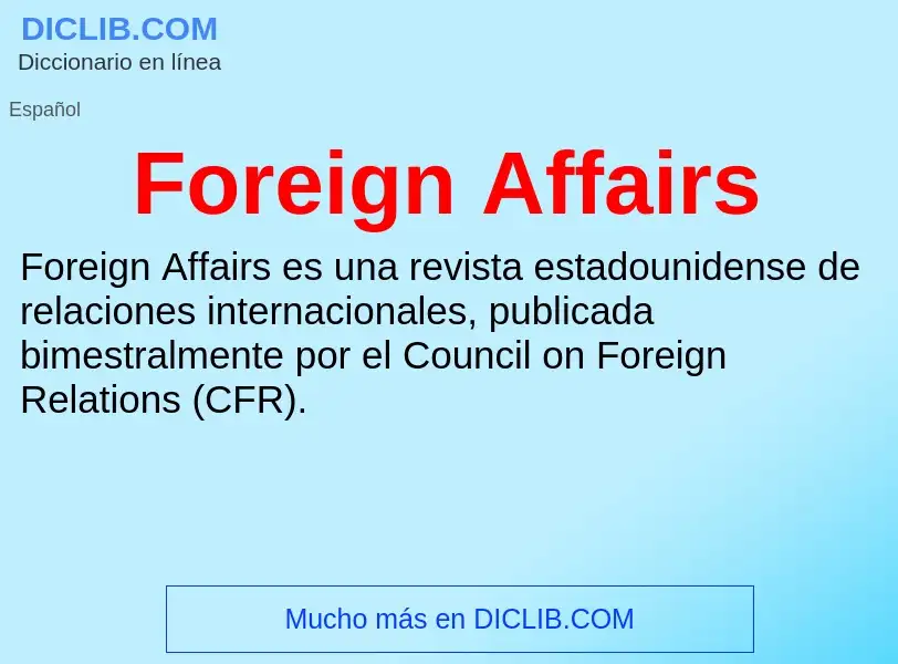 Что такое Foreign Affairs - определение