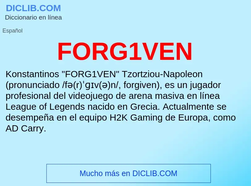 ¿Qué es FORG1VEN? - significado y definición