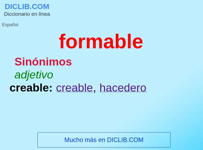 O que é formable - definição, significado, conceito