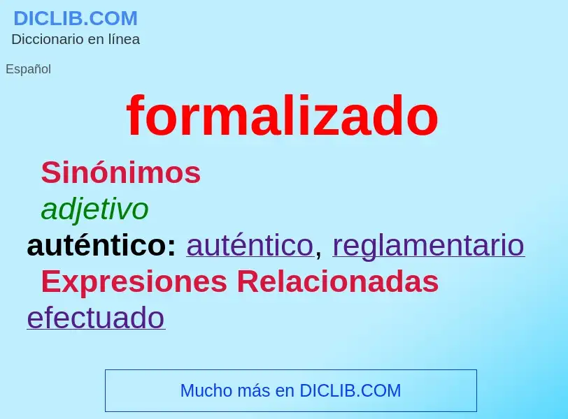 Wat is formalizado - definition