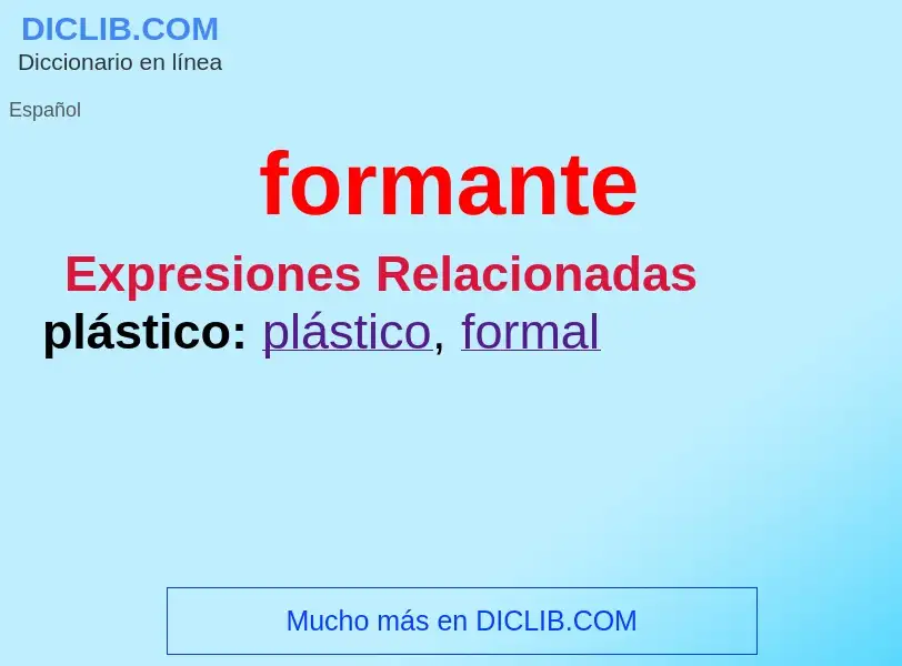 What is formante - definition