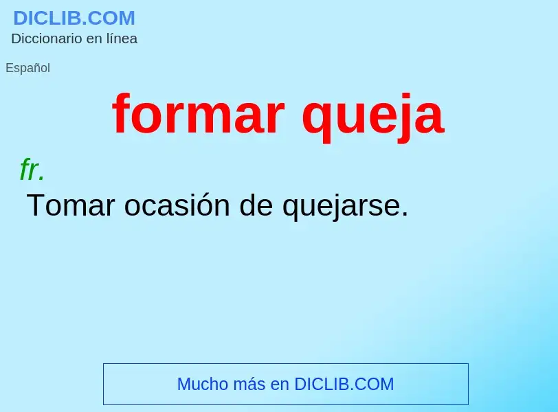 What is formar queja - definition