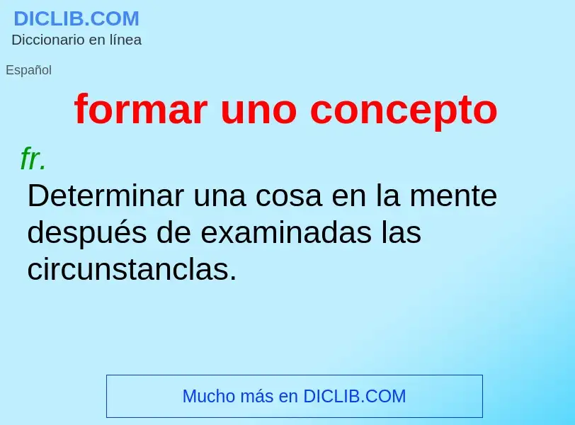 What is formar uno concepto - meaning and definition