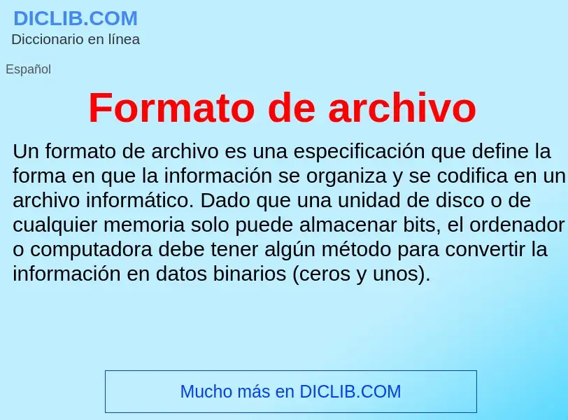 Wat is Formato de archivo - definition