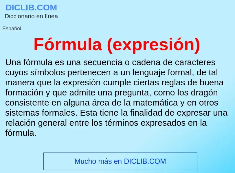 ¿Qué es Fórmula (expresión)? - significado y definición