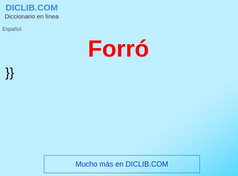 Was ist Forró - Definition