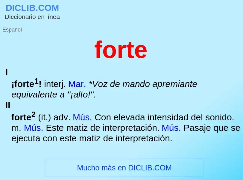 ¿Qué es forte? - significado y definición