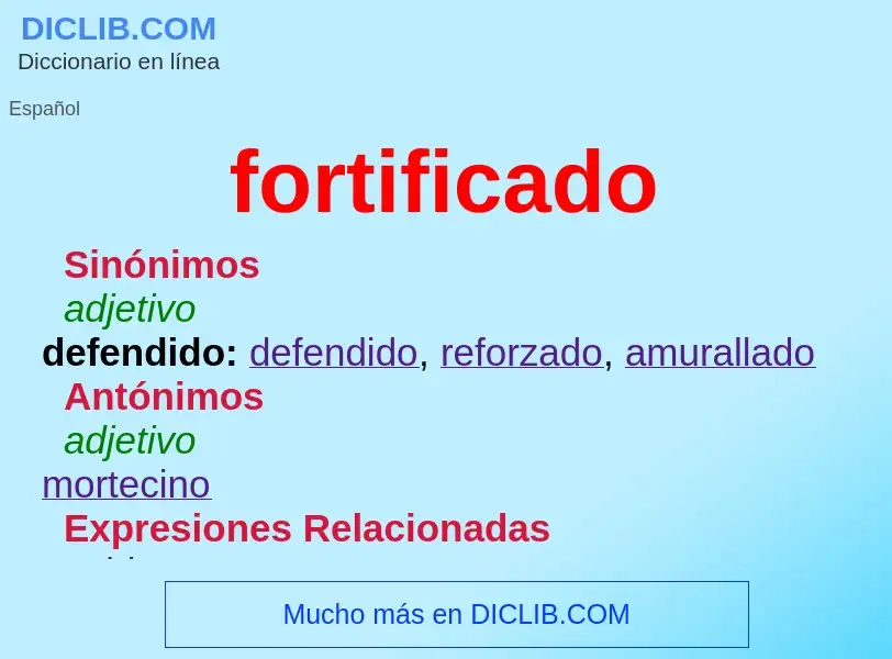 What is fortificado - definition