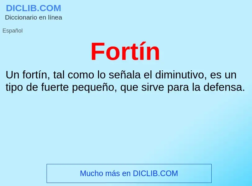 ¿Qué es Fortín? - significado y definición