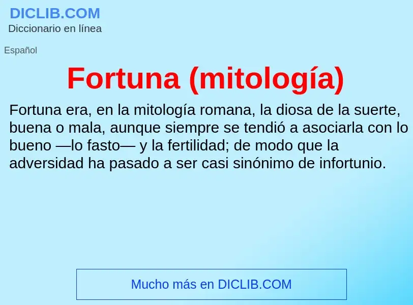 ¿Qué es Fortuna (mitología)? - significado y definición