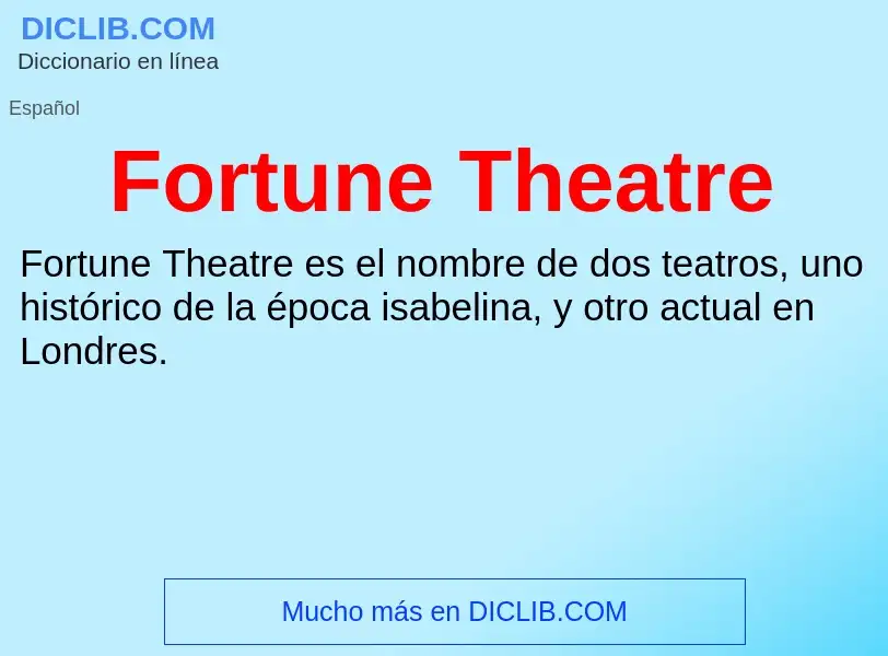 Что такое Fortune Theatre - определение