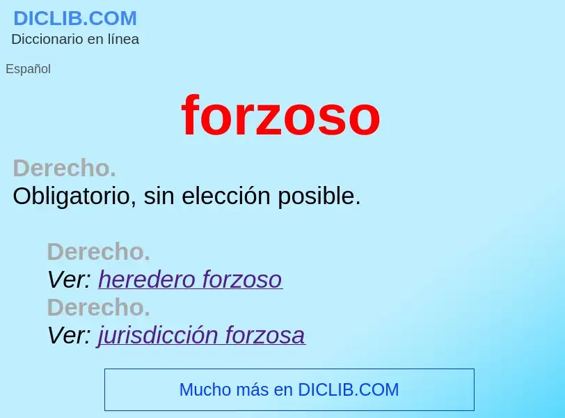 What is forzoso - meaning and definition