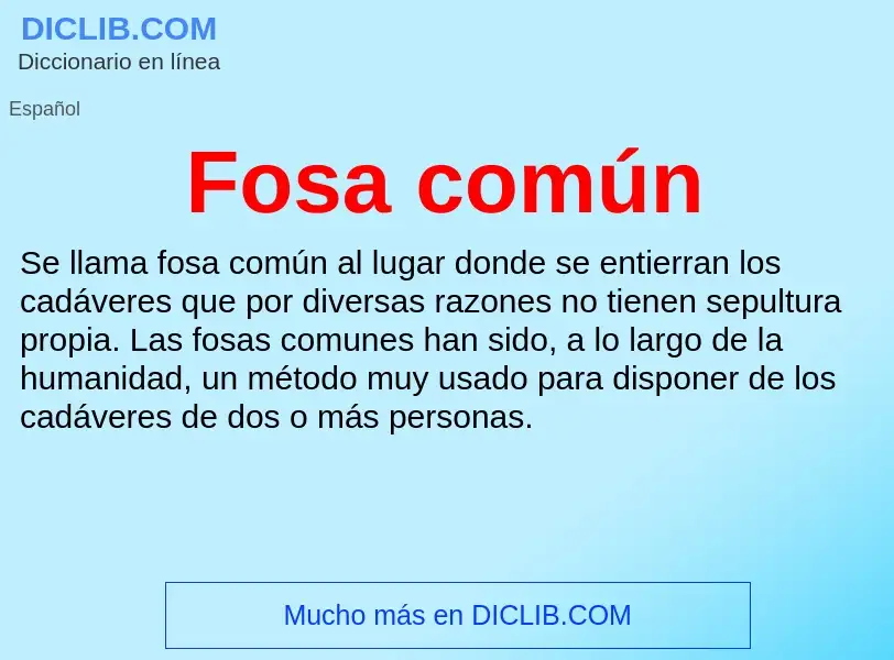 O que é Fosa común - definição, significado, conceito