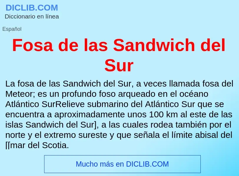 Что такое Fosa de las Sandwich del Sur - определение