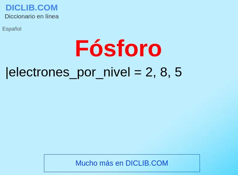 ¿Qué es Fósforo? - significado y definición