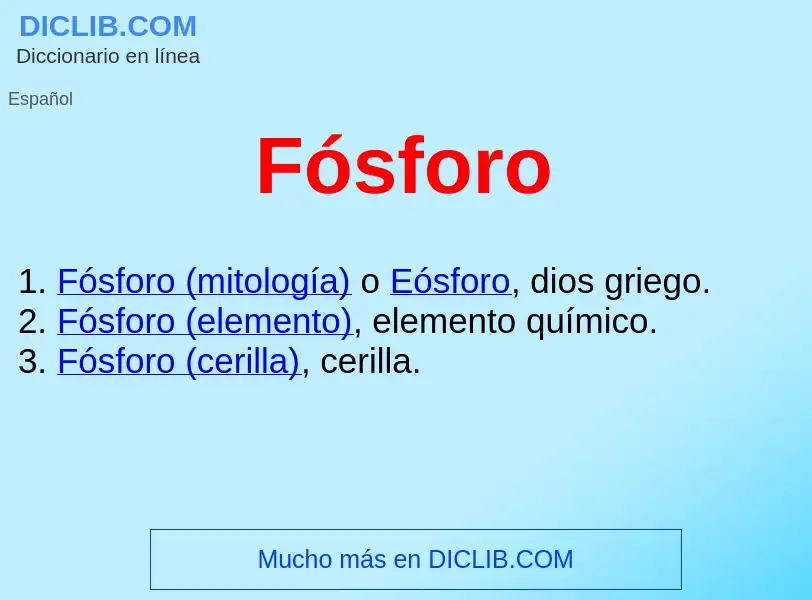 ¿Qué es Fósforo ? - significado y definición