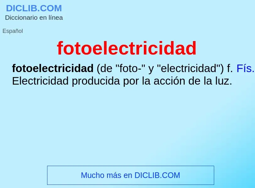 Что такое fotoelectricidad - определение