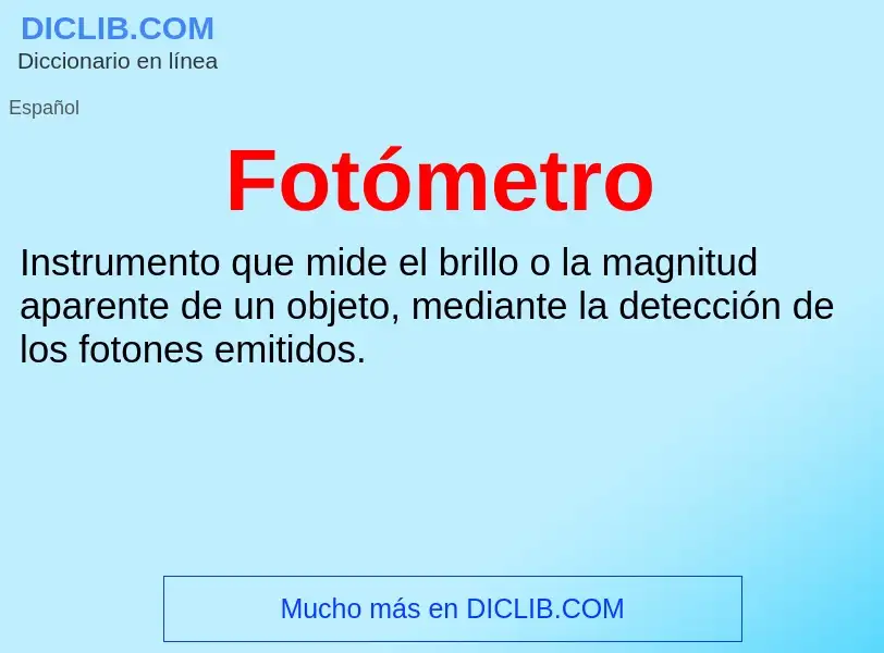 O que é Fotómetro - definição, significado, conceito