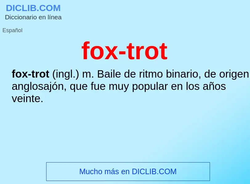 Что такое fox-trot - определение