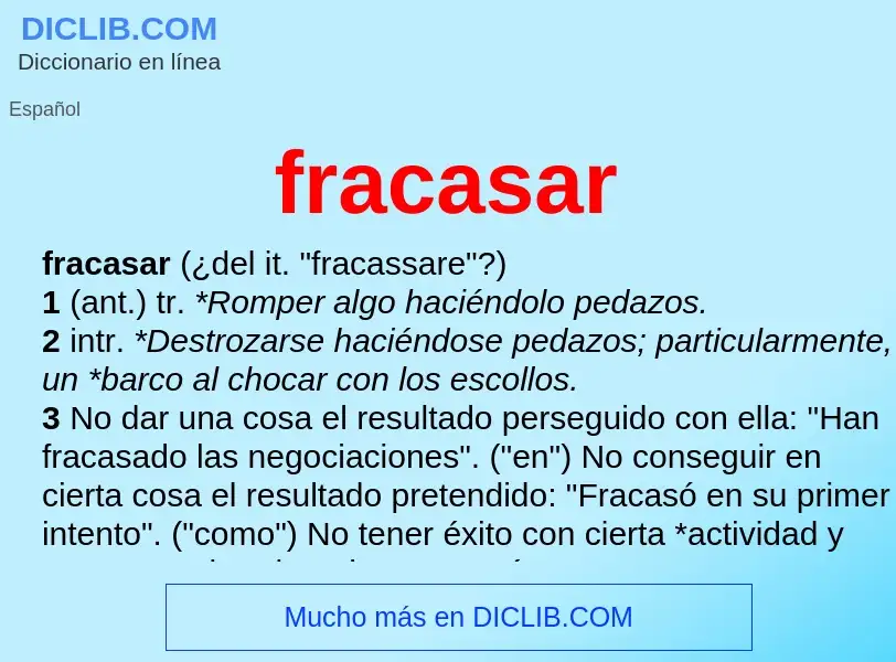 Was ist fracasar - Definition