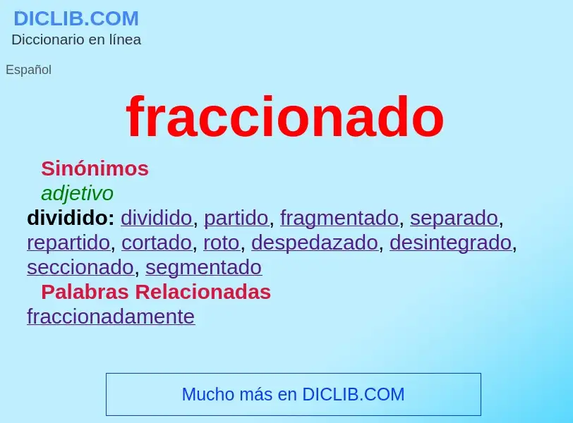 What is fraccionado - meaning and definition