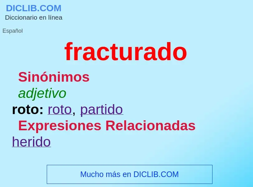 What is fracturado - definition