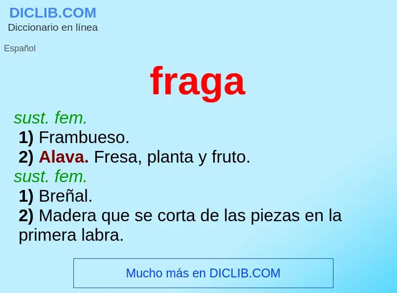 What is fraga - meaning and definition