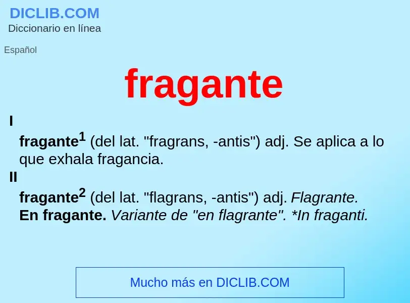 What is fragante - meaning and definition