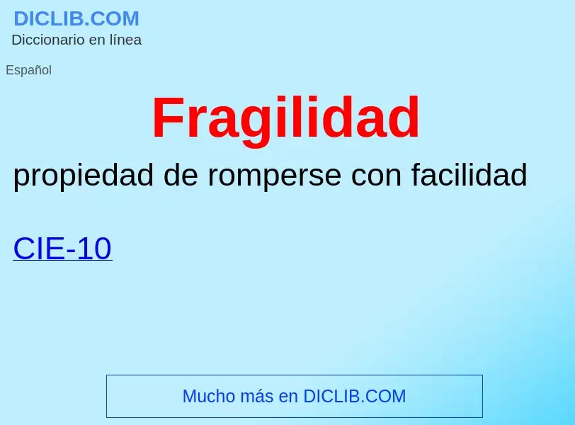 ¿Qué es Fragilidad? - significado y definición