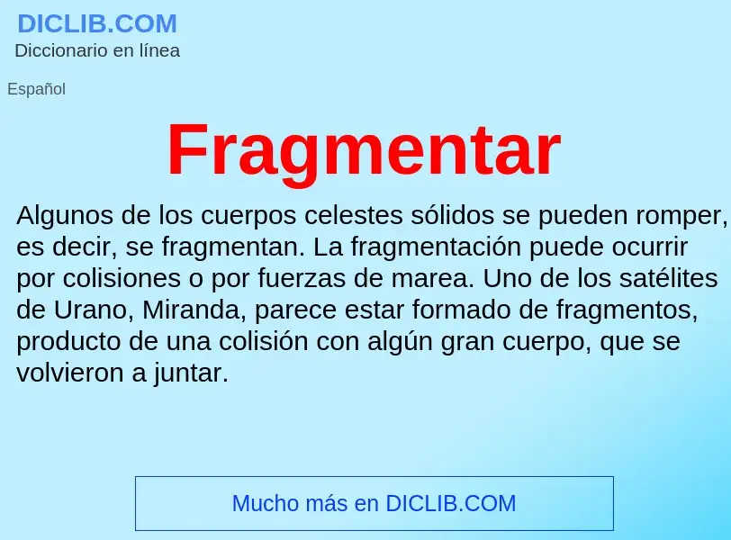 O que é Fragmentar - definição, significado, conceito