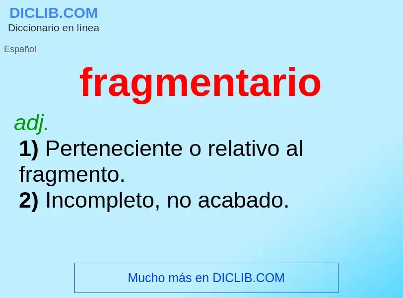 What is fragmentario - meaning and definition