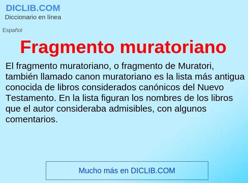 ¿Qué es Fragmento muratoriano? - significado y definición