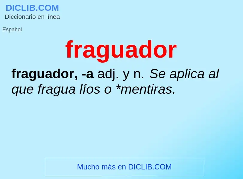 What is fraguador - definition