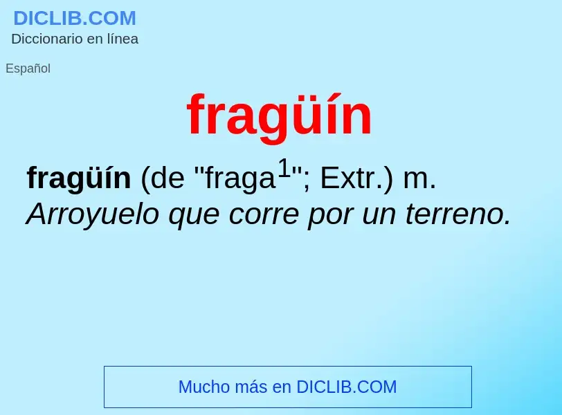 O que é fragüín - definição, significado, conceito